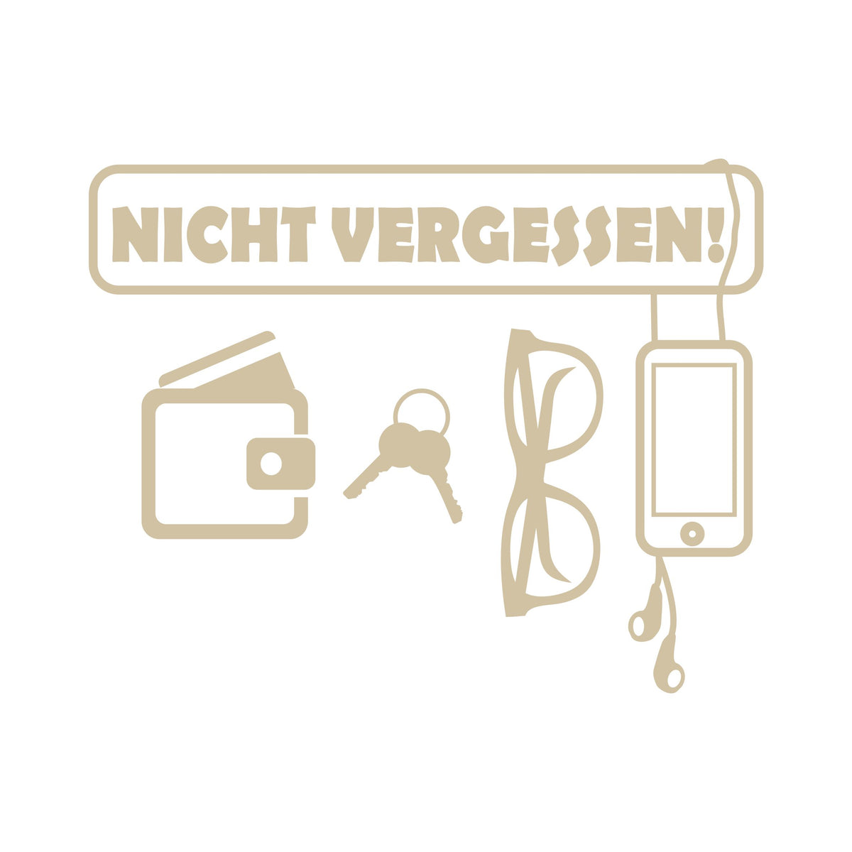 Aufkleber Wandtattoo Handy Brille Geldbeuten Schlüssel nicht vergessen - FOTOFOL