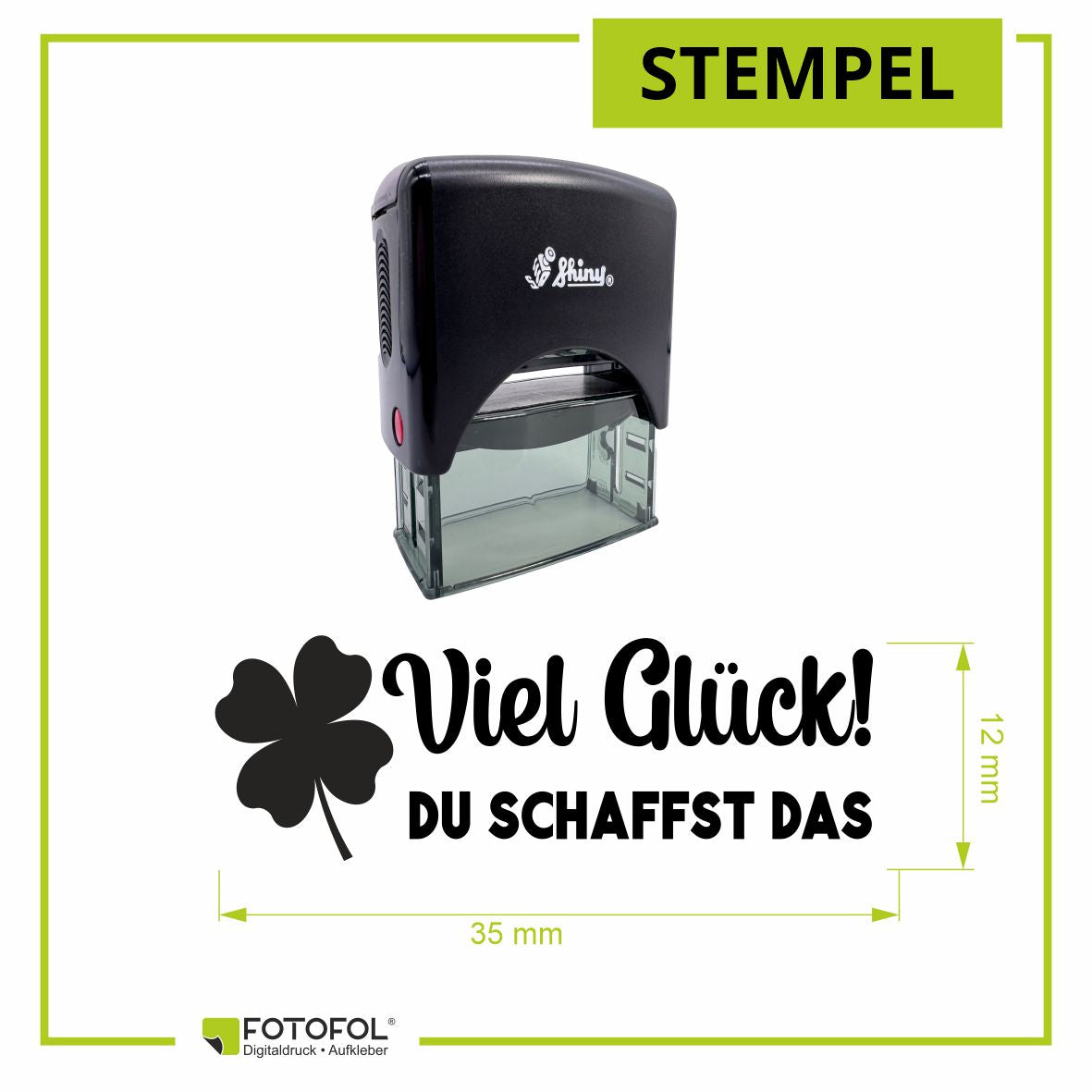 Selbstfärbender Stempel - Viel Glück du schaffst das - FOTOFOL